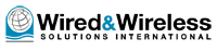 Wired and Wireless Solutions International